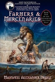 Farmers & Mercenaries - Genesis of Oblivion Bk 1 (Trade)