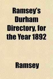 Ramsey's Durham Directory, for the Year 1892