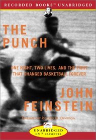 The Punch: One Night, Two Lives, and the Fight That Changed Basketball Forever