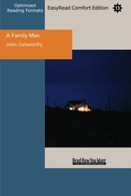 A Family Man (EasyRead Comfort Edition): In Three Acts
