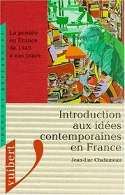 Introduction aux ides contemporaines en France