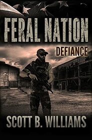 Feral Nation - Defiance (Feral Nation Series)