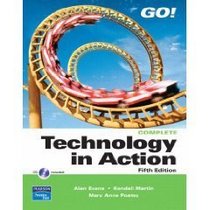 Technology in Action (GO!) ~ Annotated Instructor Edition / 5th Edition (Introductory Technology in Action)