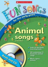 Animal Songs (Fun Songs for Early Years S.)