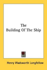 The Building Of The Ship