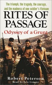 Rites of Passage : Odyssey of a Grunt