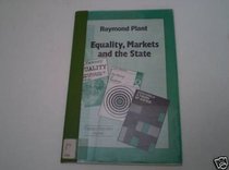 Equality, Markets and the State (Fabian Pamphlets)