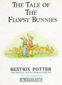 The Tale of the Flopsy Bunnies (Potter 23 Tales)
