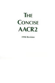 The Concise Aacr2: 1998 Revision