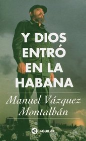 Y Dios entr en la Habana (Spanish Edition)