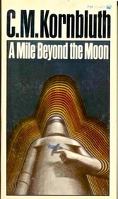 A Mile Beyond the Moon