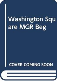 Washington Square: Beginner Level Extended Reads