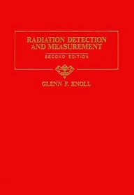 Radiation Detection and Measurement, 2nd Edition