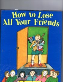 How to Lose All Your Friends (Picture Puffin Books (Pb))