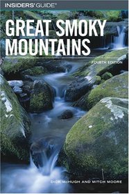 Insiders' Guide to the Great Smoky Mountains, 4th (Insiders' Guide Series)