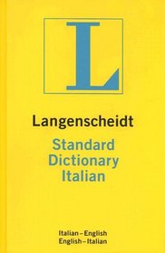Langenscheidt Standard Italian Dictionary (Langenscheidt Standard Dictionaries)
