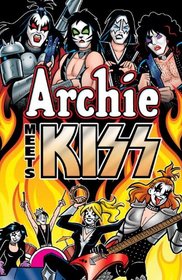 Archie Meets KISS (Archie and Friends All-Stars)