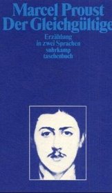 Der Gleichgltige. Erzhlung in zwei Sprachen ( Franzsisch / Deutsch).