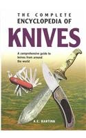 The Complete Encyclopedia of Knives: A Comprehensive Guide to Knives from Around the World