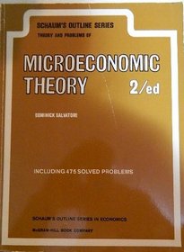 Schaum's Outline of Theory and Problems of Microeconomic Theory (Schaum's outline series)