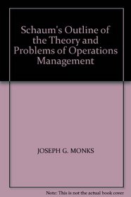 Schaum's Outline of the Theory and Problems of Operations Management