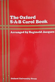 The Oxford S-A-B Carol Book: Forty Carols