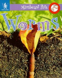 Worms (Minibeast Pets S.)