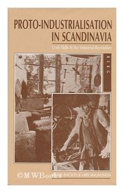 Proto-Industrialisation in Scandinavia: Craft Skills in the Industrial Revolution