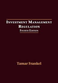 Investment Management Regulation, Fourth Edition