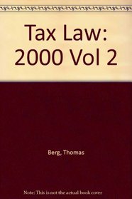 Tax Law: 2000 Vol 2