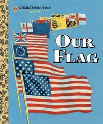 Our Flag (Little Golden Book)