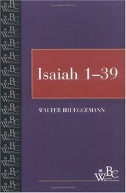 Isaiah (Westminster Bible Companion) (Volume 1, Chapters 1-39)