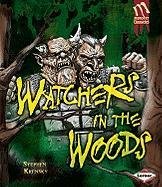 Watchers in the Woods (Monster Chronicles)