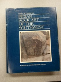 Indian rock art of the Southwest (Southwest Indian arts series)