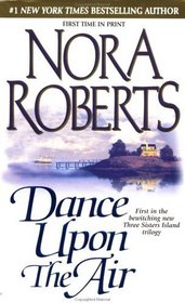 Dance Upon The Air 6/5/01 (Turtleback School & Library Binding Edition) (Three Sisters Island Trilogy (Prebound))