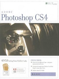 Photoshop Cs4: Basic, Ace Edition + Certblaster, Student Manual with Data (Ilt)