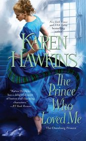 The Prince Who Loved Me (Oxenburg Princes, Bk 1)