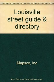 Louisville street guide & directory