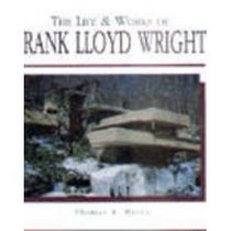 Life & Works of Frank Lloyd Wright