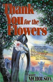 Thank You for the Flowers: Stories of Suspense & Imagination