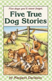 Five True Dog Stories