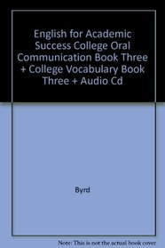 English for Academic Success College Oral Communication Book Three + College Vocabulary Book Three + Audio Cd