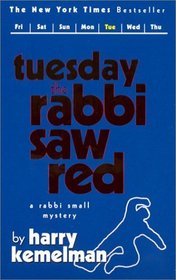 Tuesday the Rabbi Saw Red (Rabbi Small Mysteries)