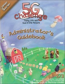 5-G Challenge Winter Quarter Administrator's Guidebook: Doing Life With God in the Picture (Promiseland)