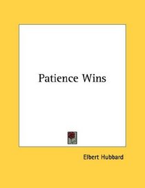 Patience Wins