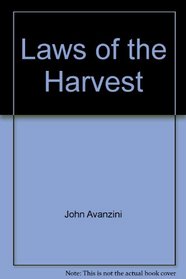 Laws of the Harvest (Word Fitly Spoken)