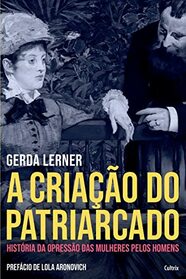 A Criao do Patriarcado (Portuguese Edition)