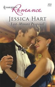 Last-Minute Proposal (Harlequin Romance, No 4054)