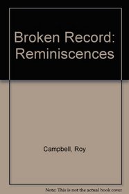Broken Record, Reminiscences: Reminiscences