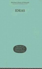 Ideas: General Introduction To Pure Phenomenology (Muirhead Library of Philosophy)
